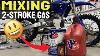 Mixing 2 Stroke Gas Made Easy