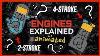 What S The Difference Between 2 Stroke And 4 Stroke Engines